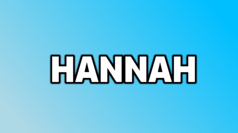 Origen y significado del nombre de Hannah
