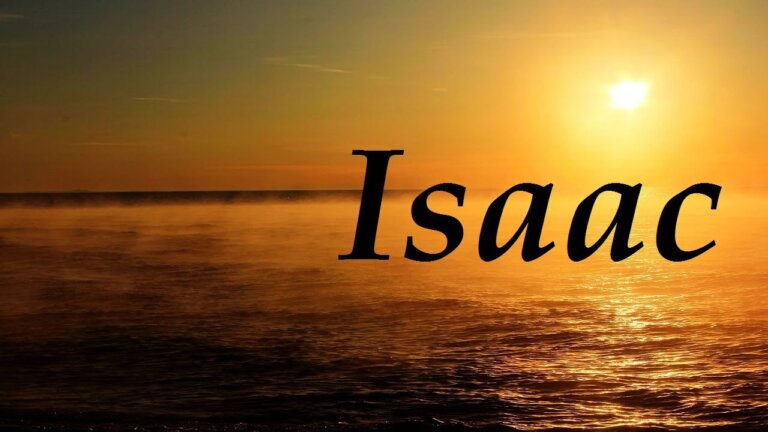 Origen y significado del nombre de Isaac