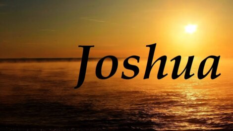 Origen y significado del nombre de Joshua