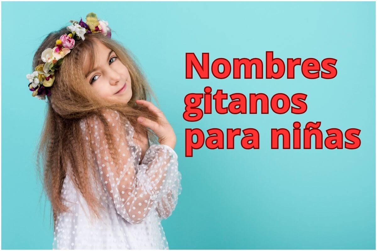50 nombres de origen gitano para niñas