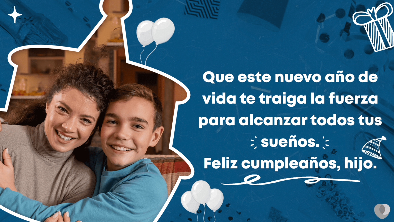 Las mejores 40 frases para felicitar a un hijo en el cumpleaños